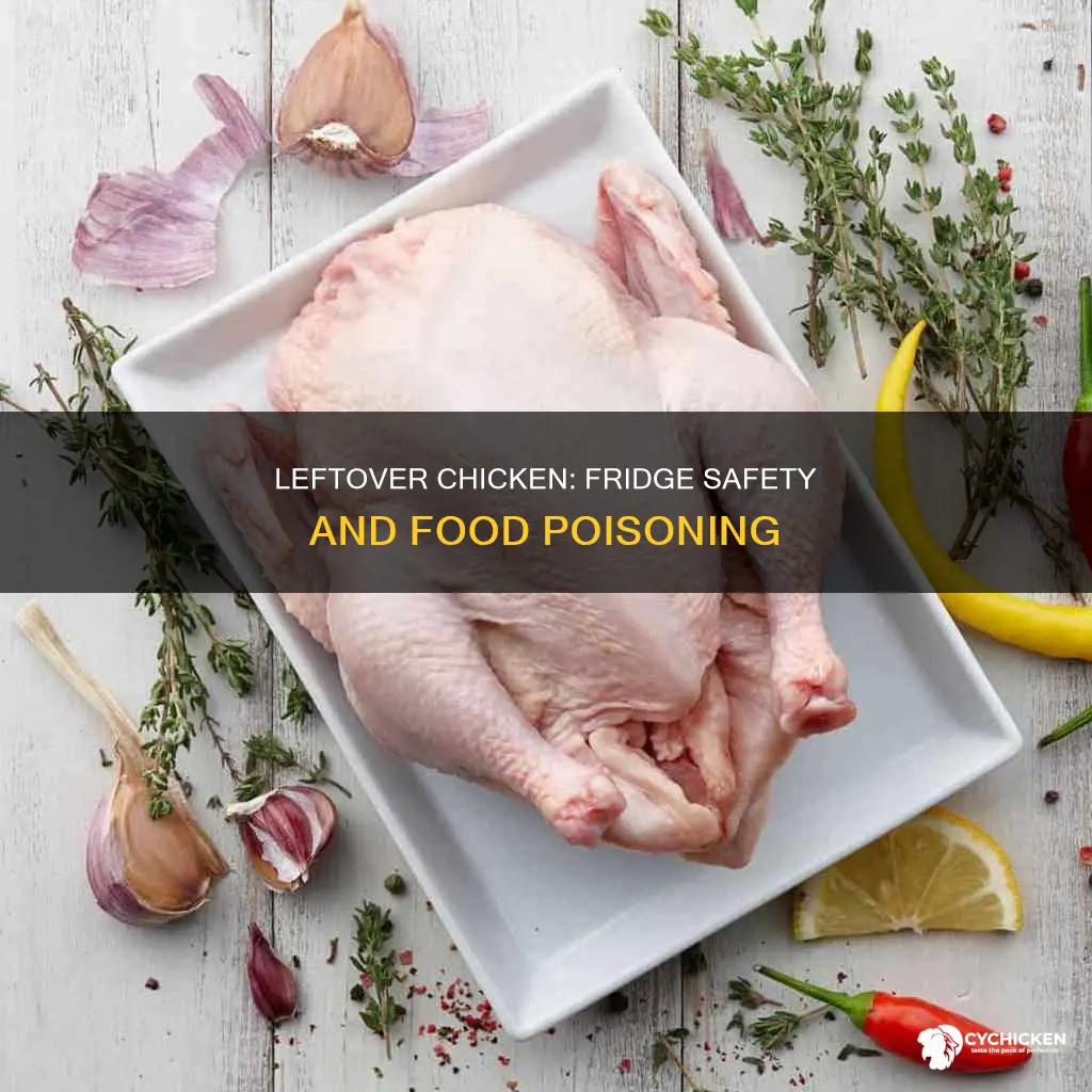 what happens if i leave opened chicken in fridge
