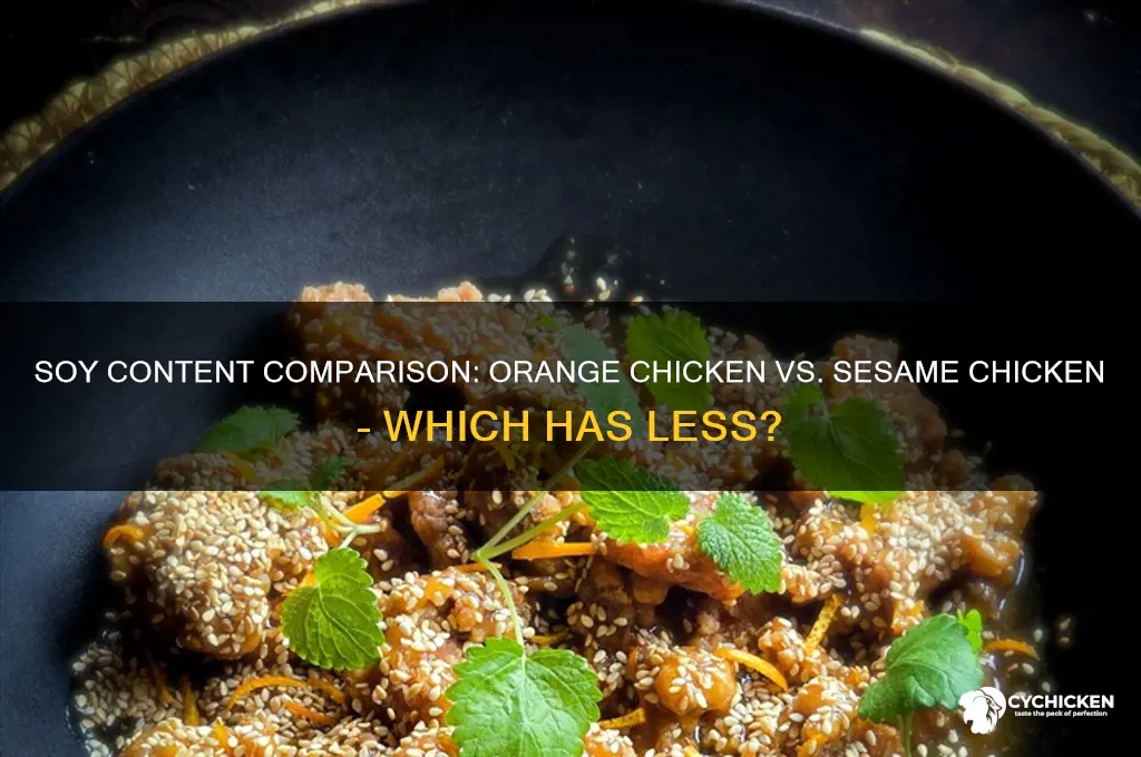 what has less soy oragne or sesami chicken