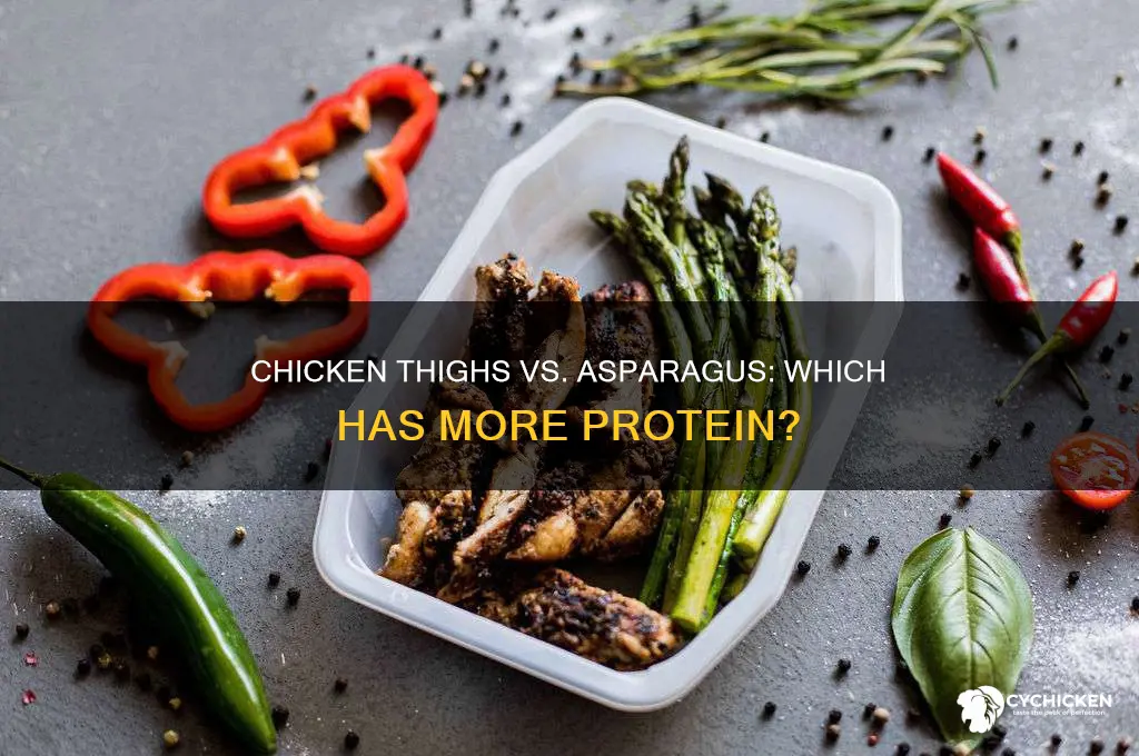 what has more protein chicken thighs and asparagus