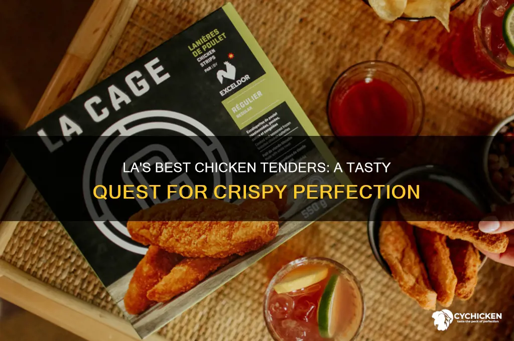 what has the best chicken tenders in la