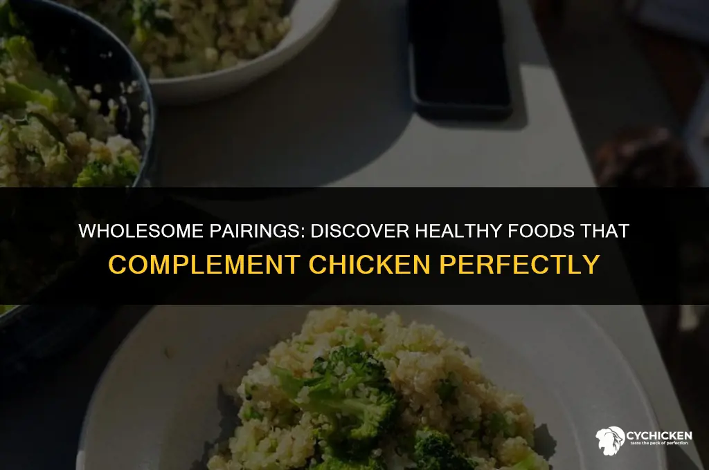 what healthy food goes with chicken
