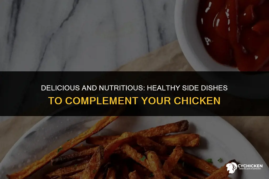 what healthy side dishes go with chicken