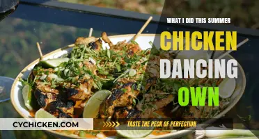 My Summer Adventure: Chicken Dancing and Unexpected Fun