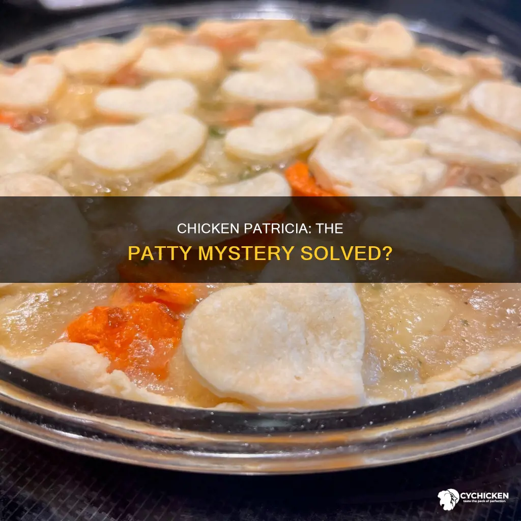 what if chicken patty is short for chicken patricia