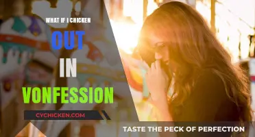 What If I Chicken Out in Confession? Overcoming Fear and Finding Courage
