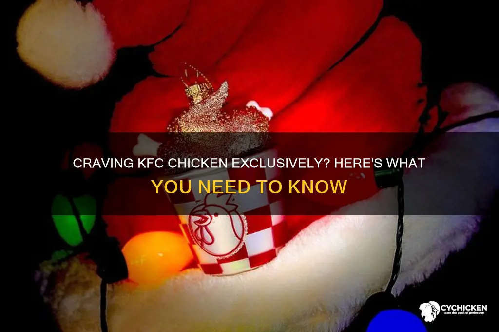 what if i want chicken only at kfc