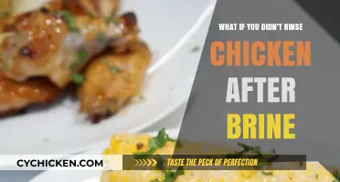 Brining Chicken: Rinsing After Soaking, Is It Necessary?