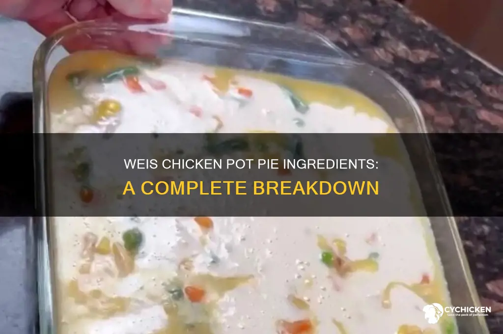 what ingredients are in weis chicken potpie