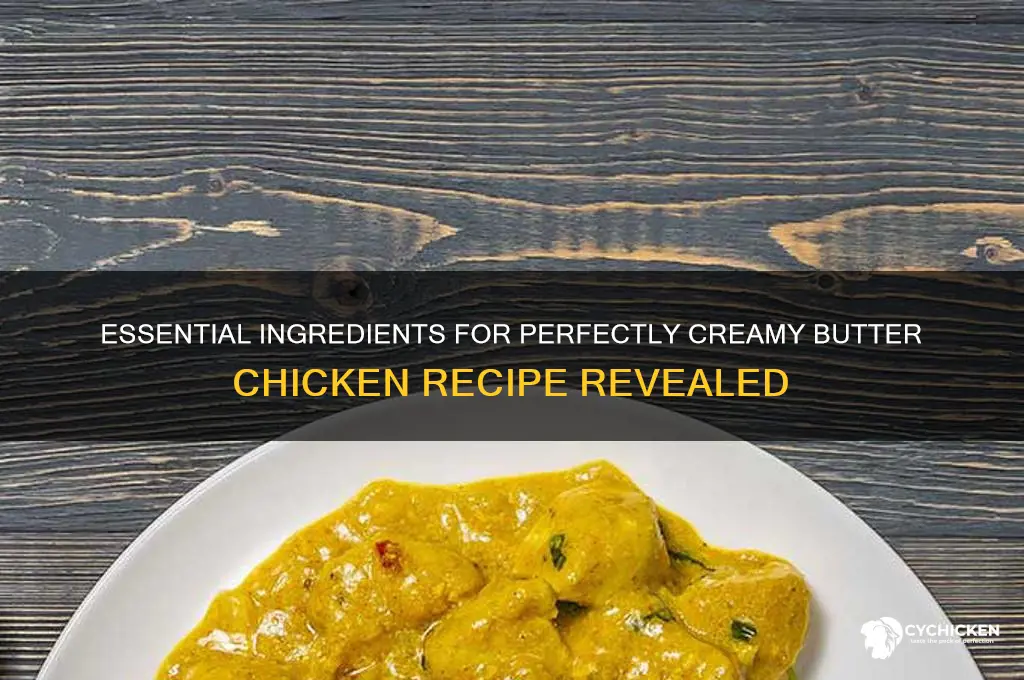 what ingredients are needed for butter chicken