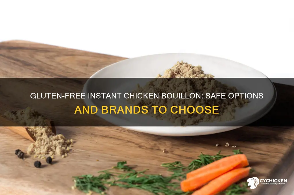 what instant chicken bouillon is gluten free