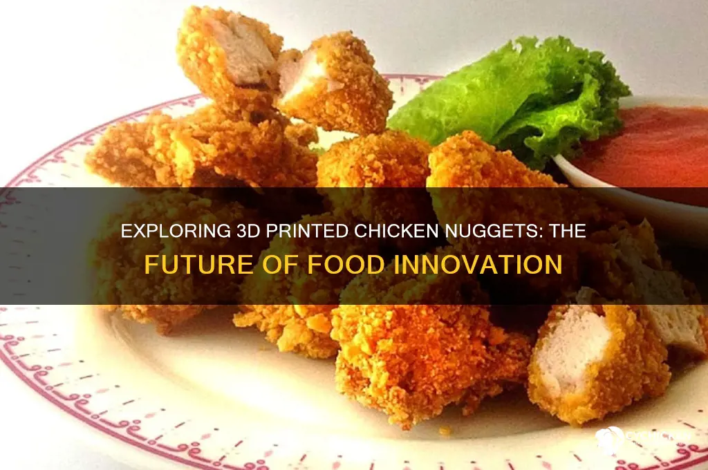 what is 3d printed chicken nuggets