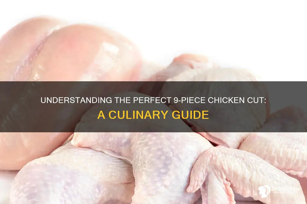 what is a 9 piece cut chicken