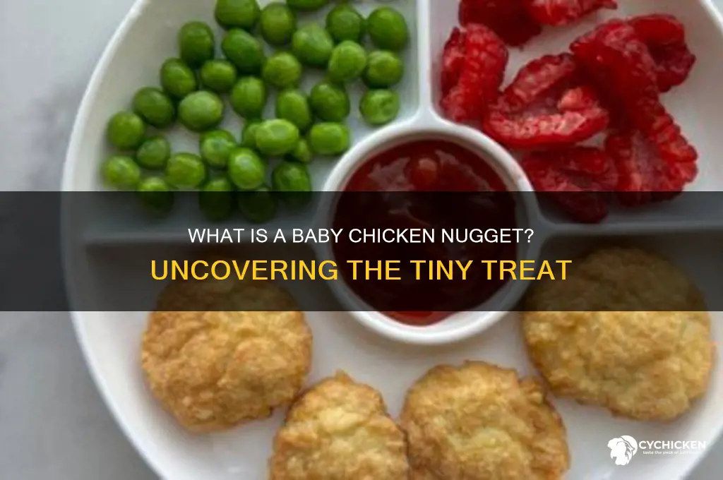 what is a baby chicken nugget