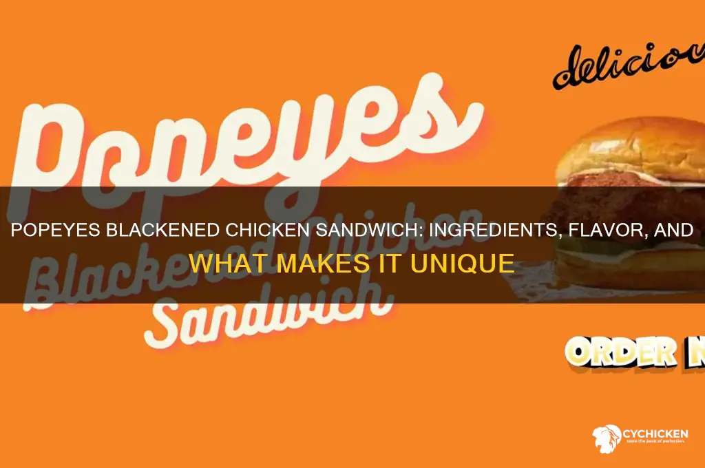 what is a blackened chicken sandwich from popeyes