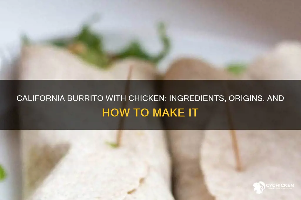 what is a california burrito with chicken