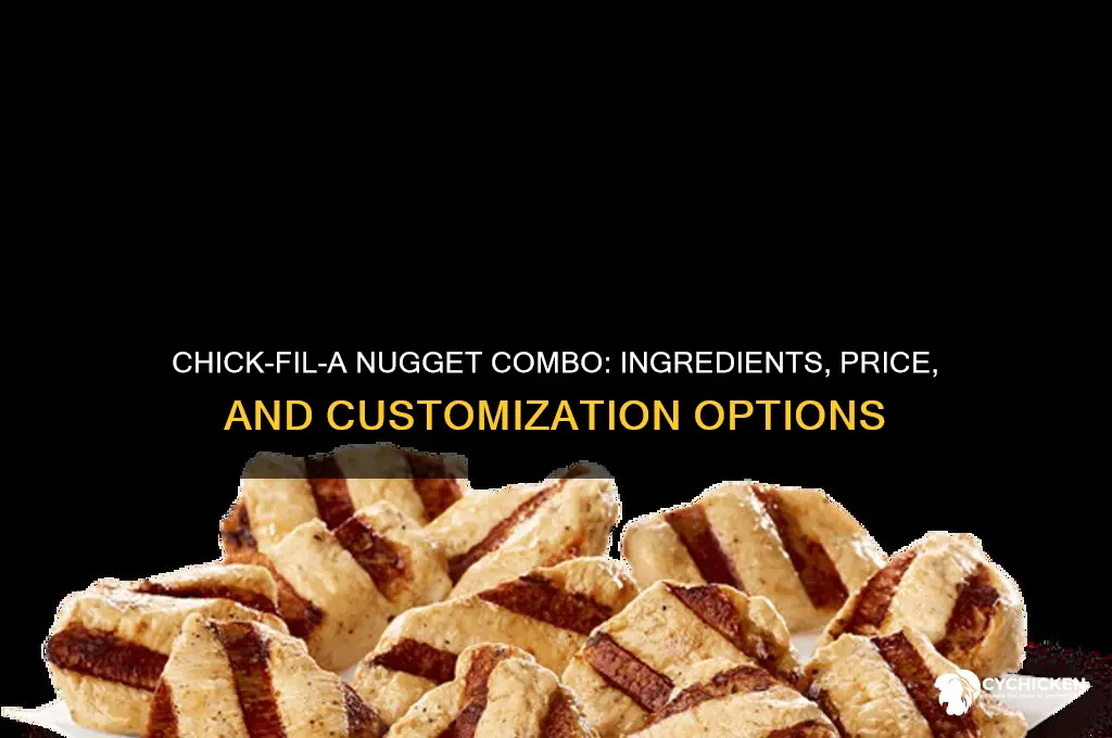 what is a chick fil a nugget combo