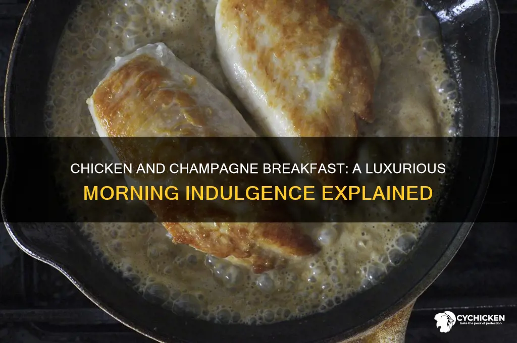 what is a chicken and champagne breakfast