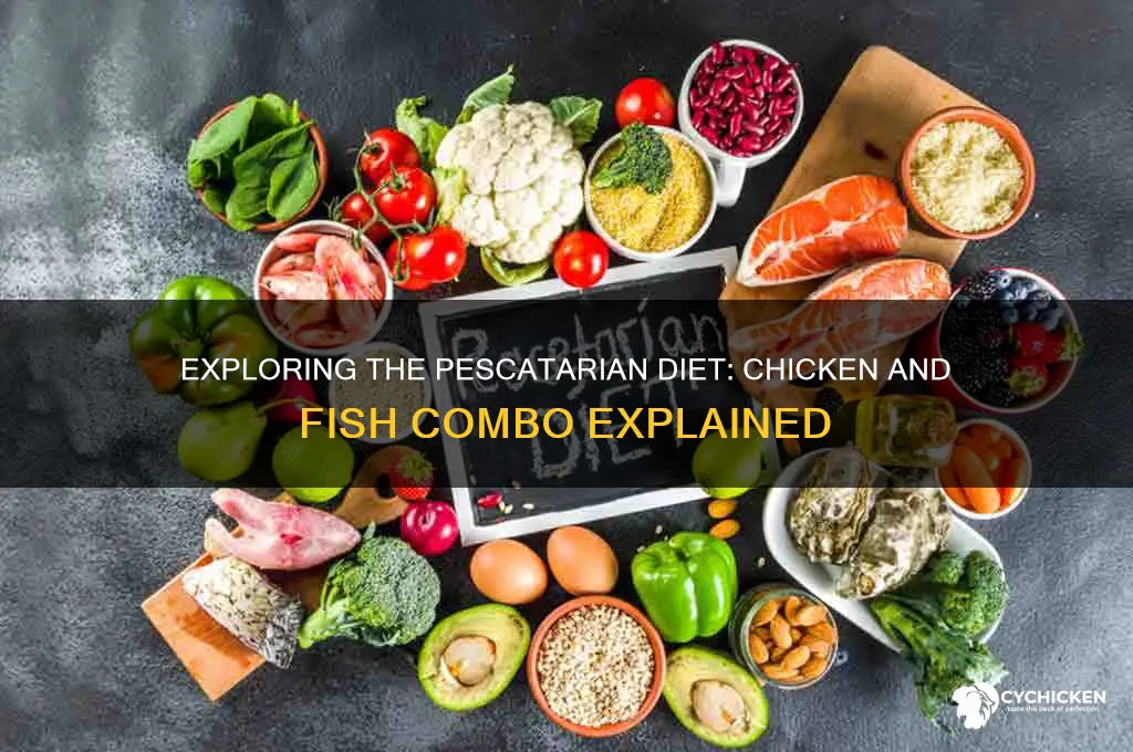 what is a chicken and fish diet called
