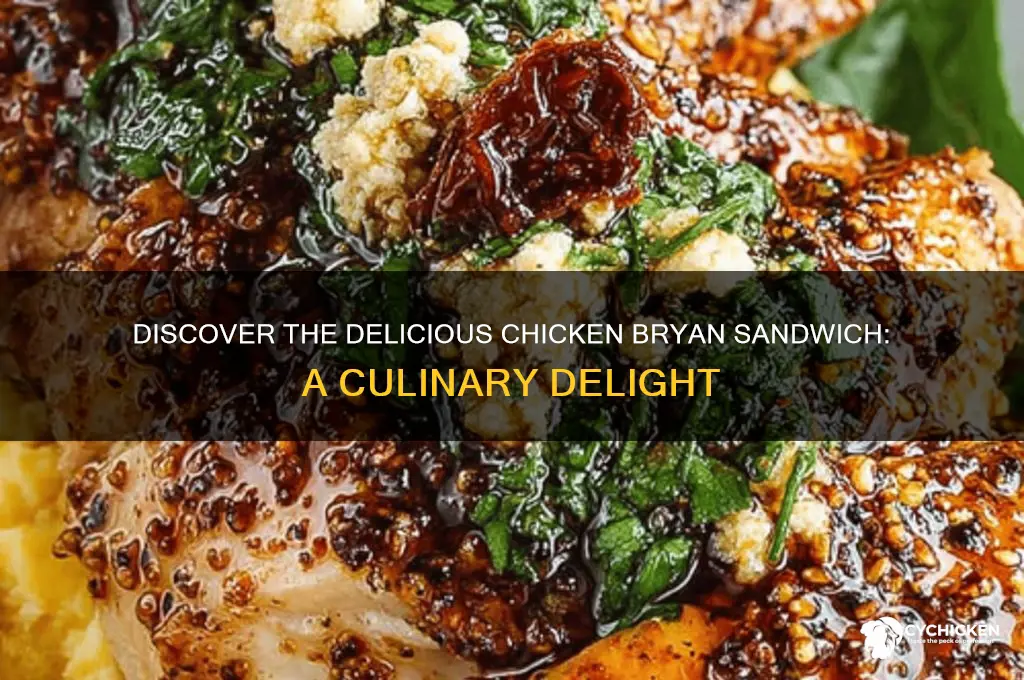 what is a chicken bryan sandwich