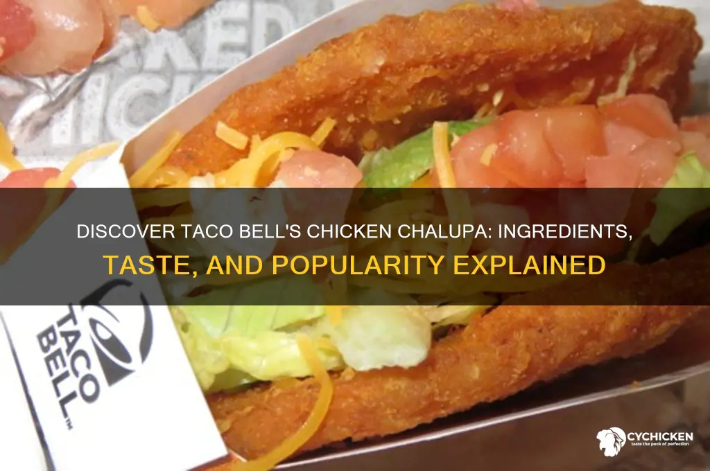 what is a chicken chalupa at taco bell