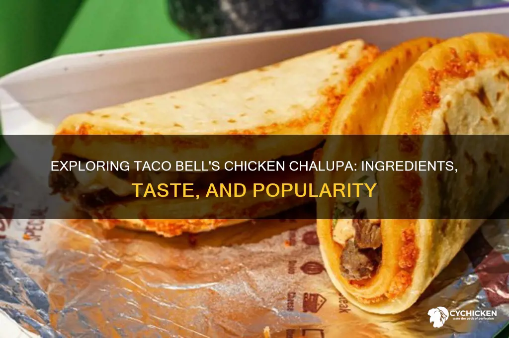what is a chicken chalupa taco bell
