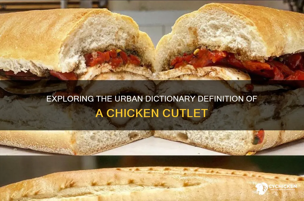 what is a chicken cutlet urban dictionary