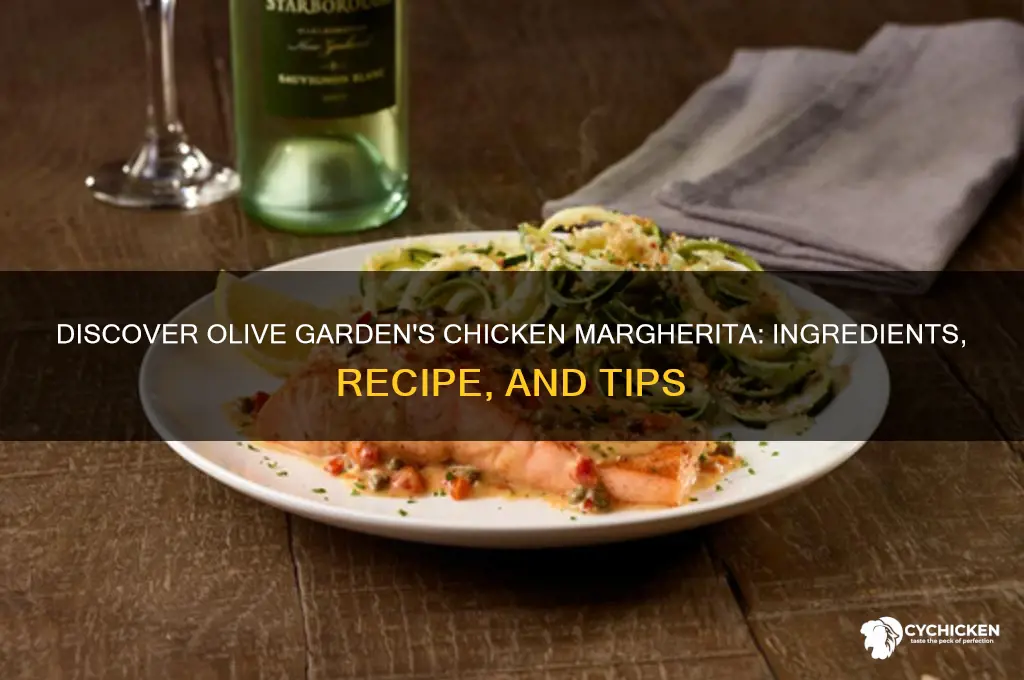 what is a chicken margherita olive garden