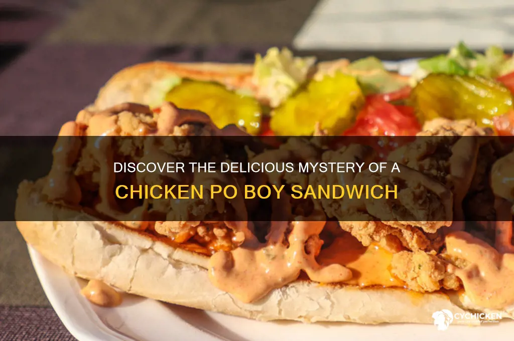 what is a chicken po boy sandwich
