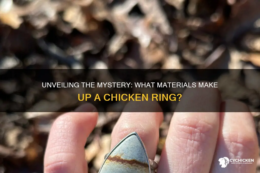 what is a chicken ring made out of