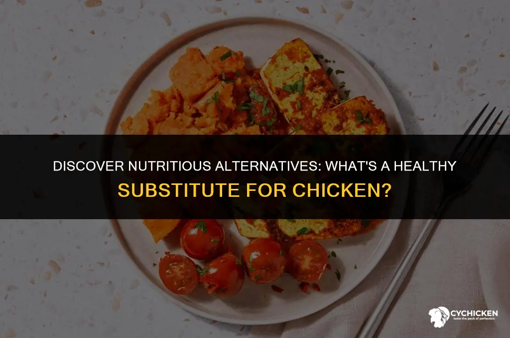 what is a healthy substitute for chicken