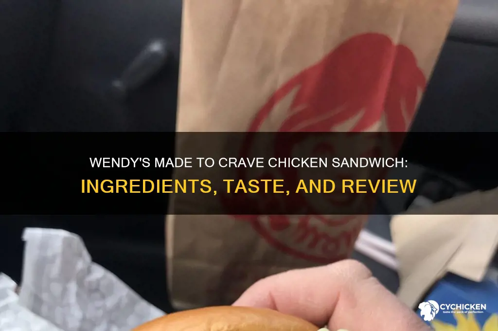 what is a made to crave chicken sandwich at wendy