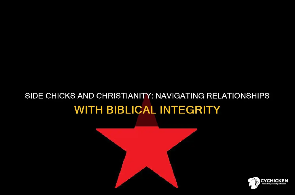 what is a side chick as a christian