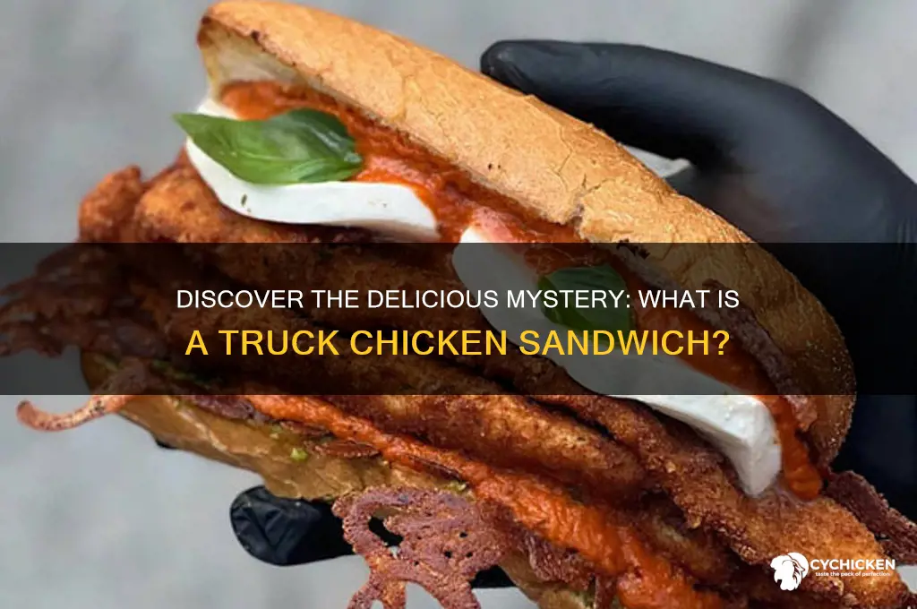what is a truck chicken sandwich