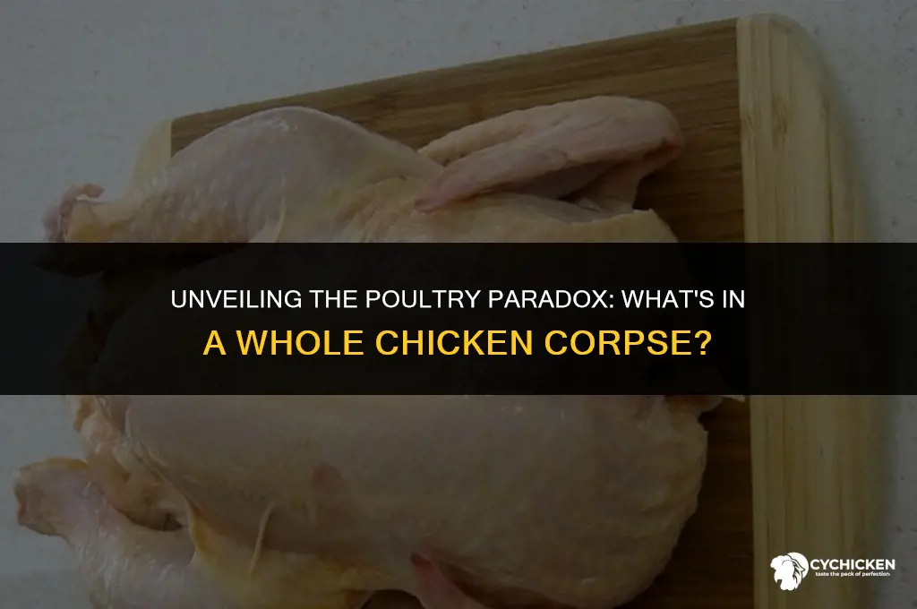 what is a whole chicken corpse called