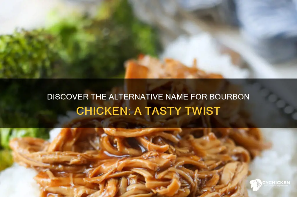 what is another name for bourbon chicken