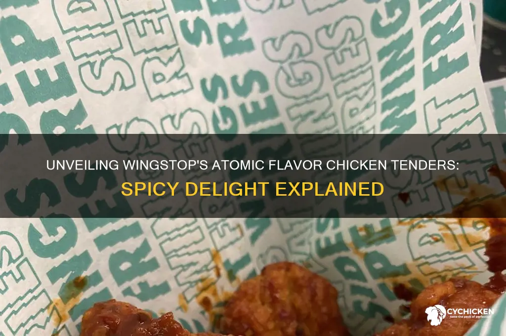what is atomic flavor chicken tender at wingstop