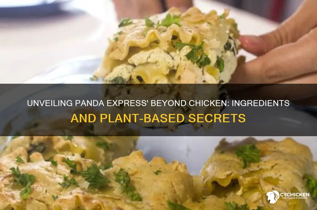 what is beyond chicken made of panda express