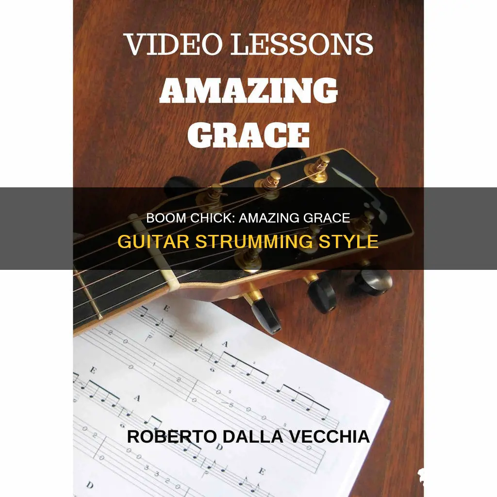 what is boom chick chick strumming guitar amazing grace