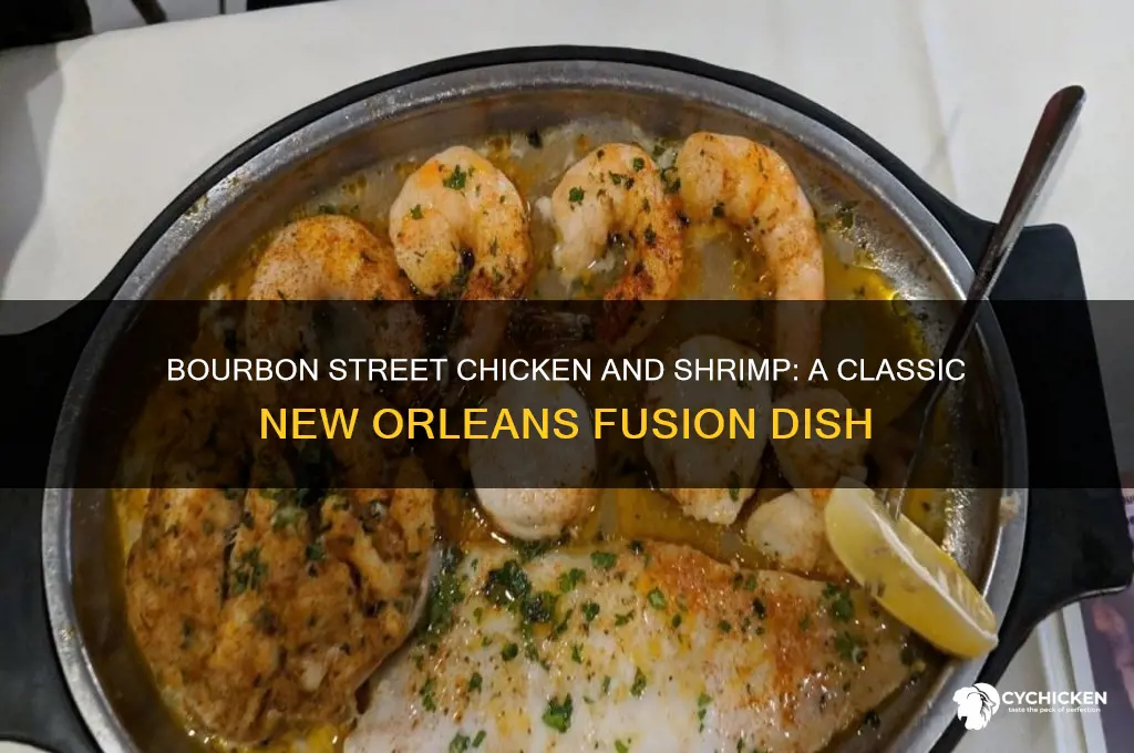 what is bourbon street chicken and shrimp
