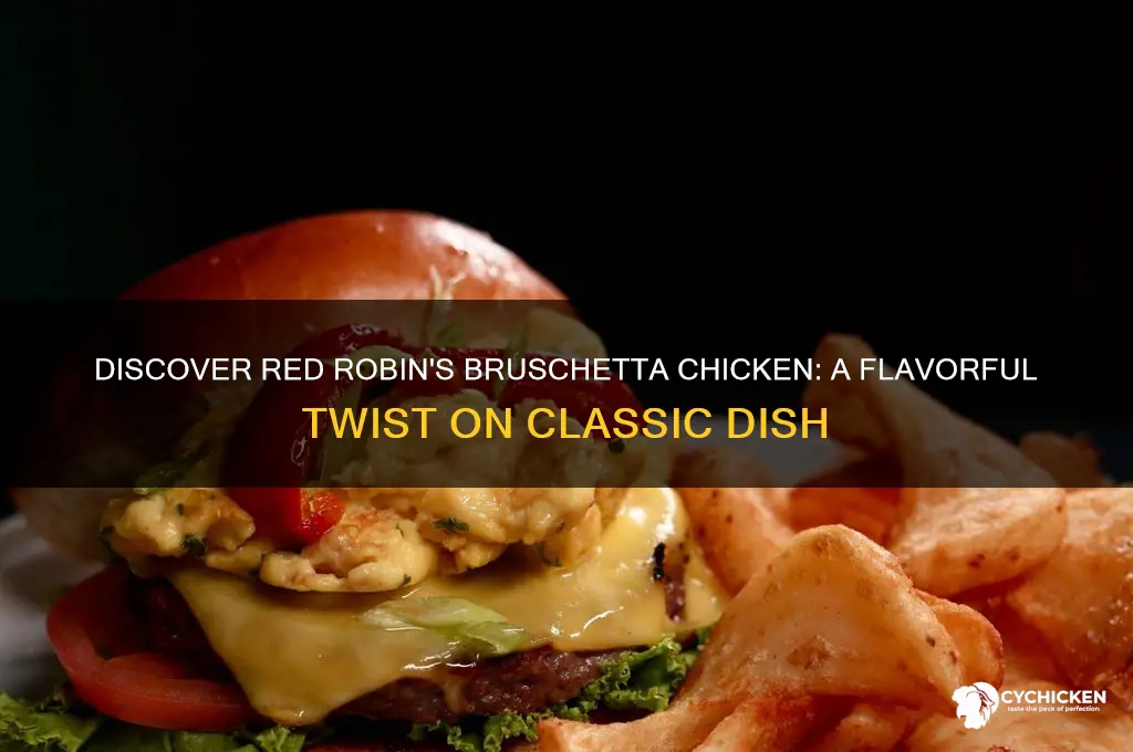 what is bruschetta chicken from red robin