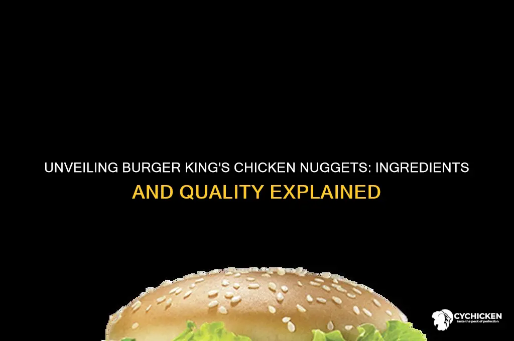 what is burger king chicken nuggets made of