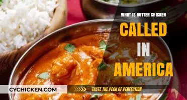 Butter Chicken's American Name: Unveiling the Popular Dish's US Identity