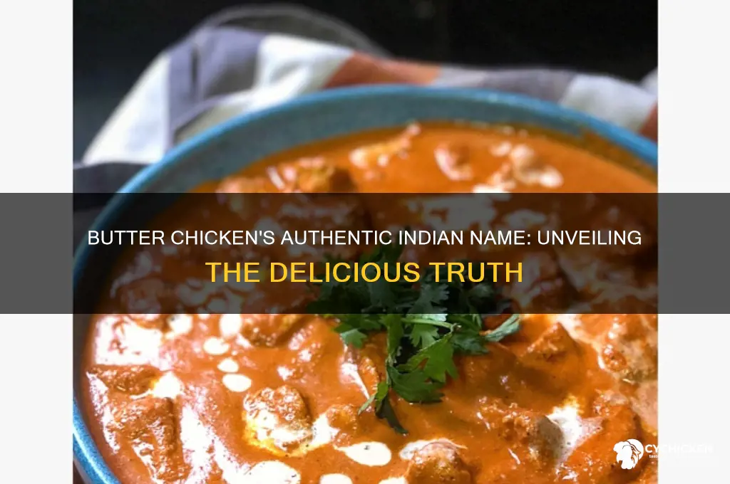 what is butter chicken called in indian