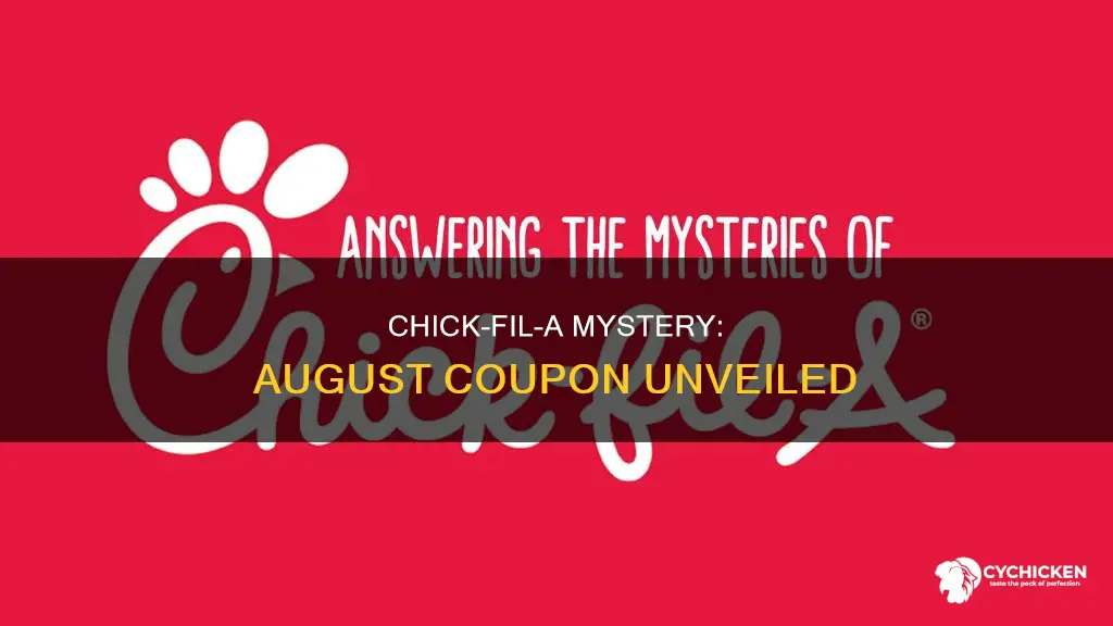 what is chick filet the mystery coupon for august