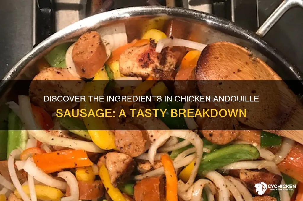 what is chicken andouille sausage made of
