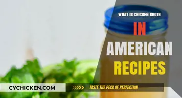 Exploring the Flavorful World of Chicken Broth in American Cuisine