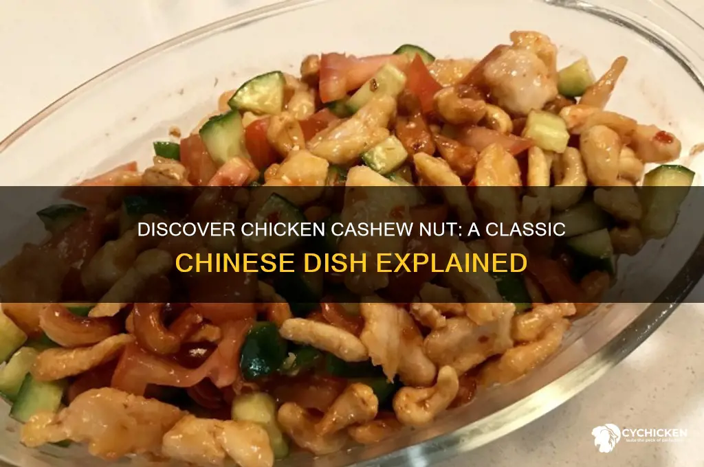what is chicken cashew nut chinese food