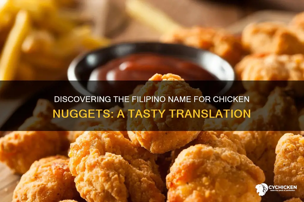 what is chicken nugget in filipino