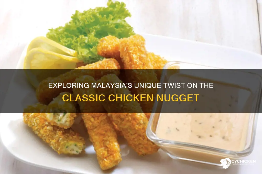 what is chicken nugget in malaysia