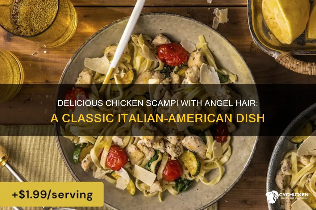 what is chicken scampi with angel hair